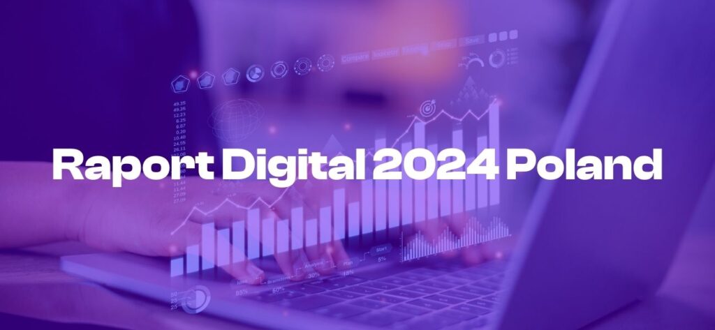 Raport Digital 2024 Poland